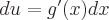 latex!encoded:base64,ZHU9ZycoeClkeA==