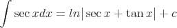 latex!encoded:base64,XGludCBcc2VjIHhkeD1sbnxcc2VjIHgrXHRhbiB4fCtj