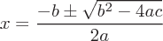 latex!encoded:base64,eD1cZnJhY3stYlxwbSBcc3FydHtiXnsyfS00YWN9fXsyYX0=