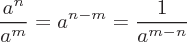 latex!encoded:base64,XGZyYWN7YV5ufXthXm19ID0gYV57bi1tfSA9IFxmcmFjezF9e2Fee20tbn19