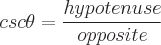 latex!encoded:base64,Y3NjXHRoZXRhPVxmcmFje2h5cG90ZW51c2V9e29wcG9zaXRlfQ==