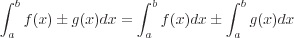 latex!encoded:base64,XGludF97YX1ee2J9IGYoeCkgXHBtIGcoeCkgZHggPSBcaW50X3thfV57Yn0gZih4KSBkeCBccG0gXGludF97YX1ee2J9IGcoeCkgZHg=